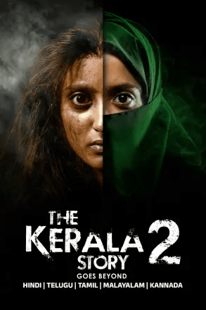 The Kerala Story 2: Goes Beyond.